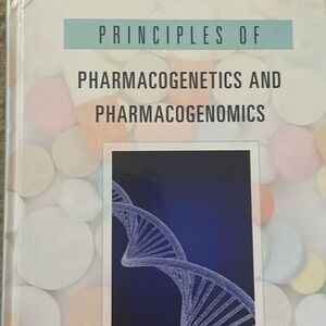 Principles of Pharmacogenetics and Pharmacogenomics